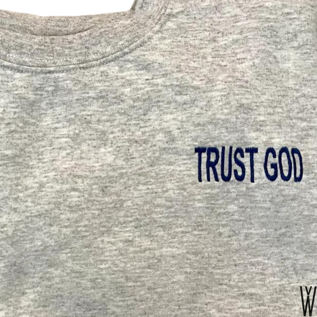 Trust God Crewneck Sweater